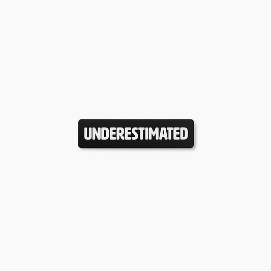 'Underestimated' Sticker
